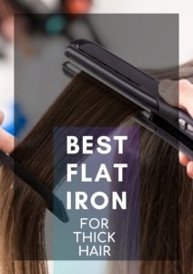 Best Flat Iron For Thick Hair