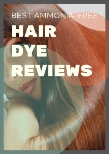 Best Ammonia Free Hair Dye Reviews 21 Colors You Can Feel Good About