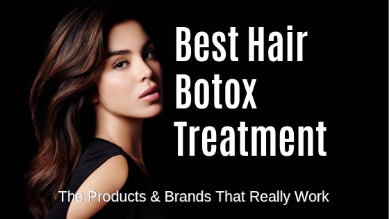 Melhor tratamento de botox capilar Os produtos e marcas que realmente funcionam